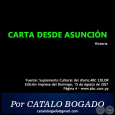 CARTA DESDE ASUNCIÓN - Por CATALO BOGADO - Domingo, 15 de Agosto de 2021